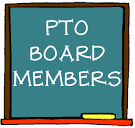 PTO Board Members PTO Board Members